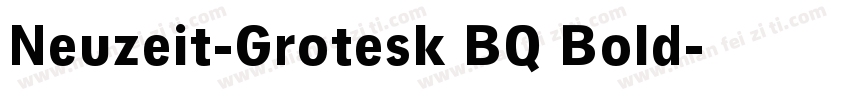 Neuzeit-Grotesk BQ Bold字体转换